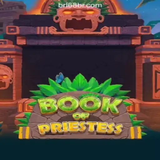 Discover the Enchantment of Book of Priestess at 68BR.COM Online Cassino Brasil #1