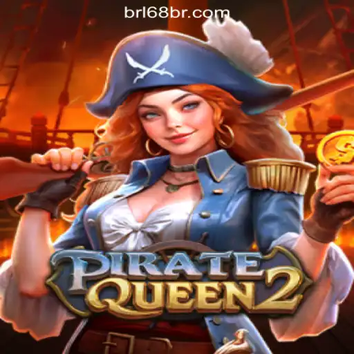 Discover the Thrilling World of PirateQueen2 at 68BR.COM Online Cassino Brasil #1